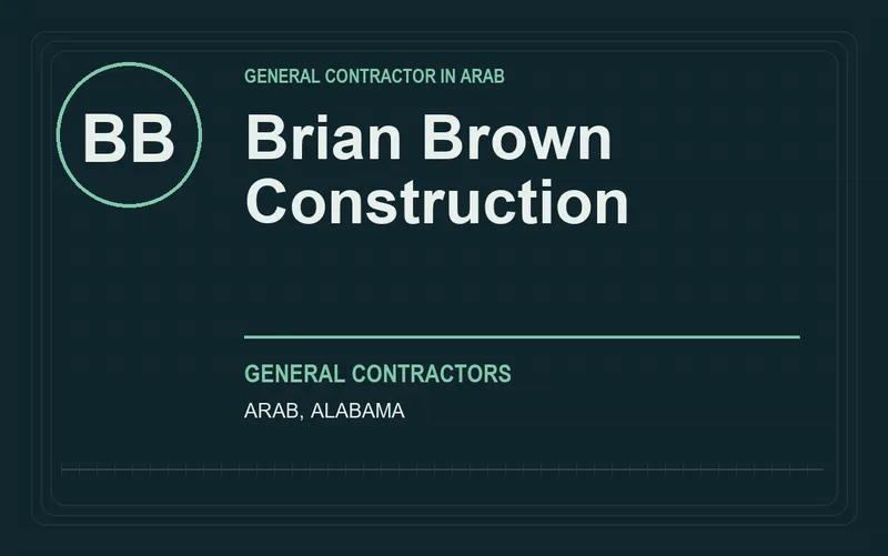 Brian Brown Construction in Arab, Alabama