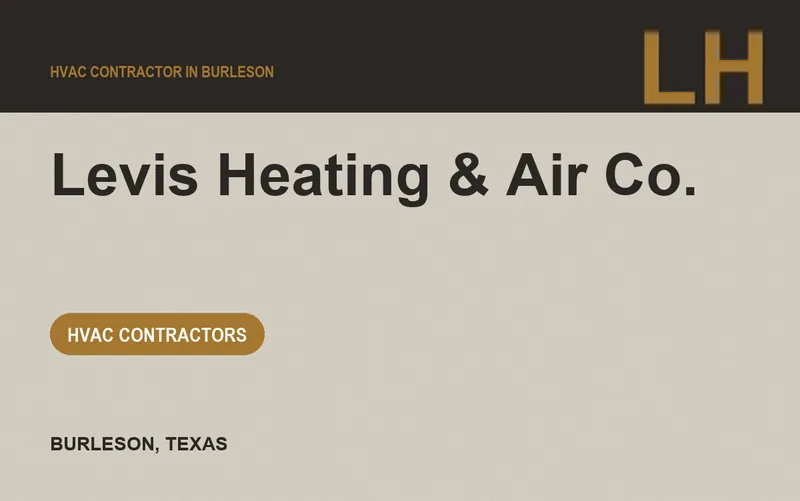 Levis Heating & Air Co. in Burleson, Texas