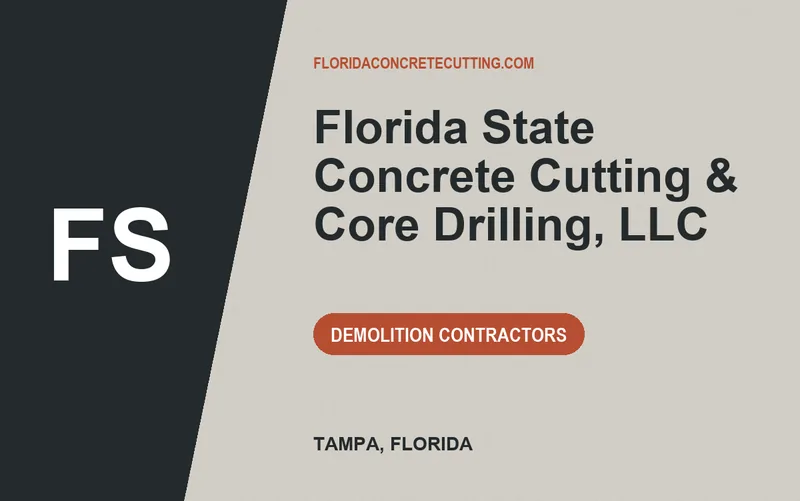 Florida State Concrete Cutting & Core Drilling, LLC in Tampa, Florida