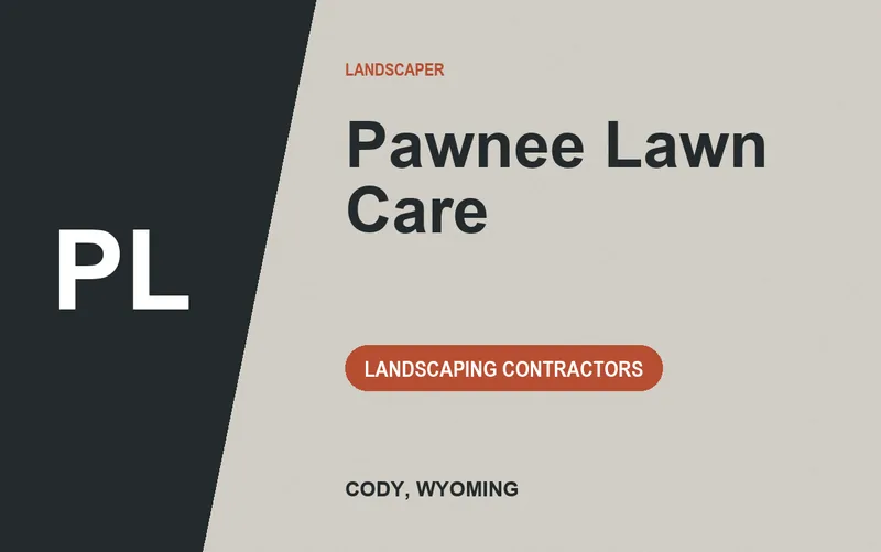 Pawnee Lawn Care in Cody, Wyoming