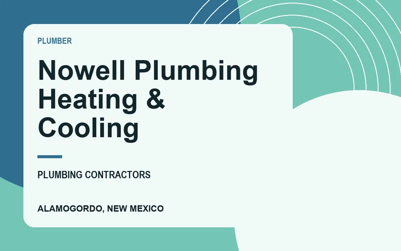 Nowell Plumbing Heating & Cooling in Alamogordo, New Mexico