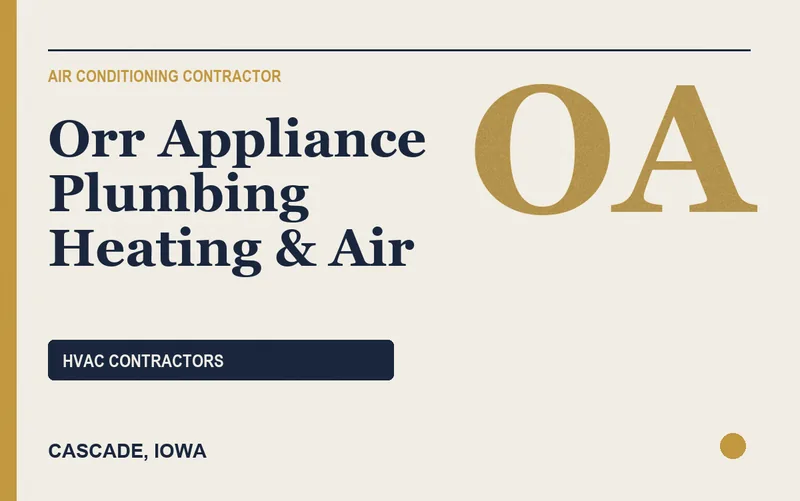 Orr Appliance Plumbing Heating & Air in Cascade, Iowa