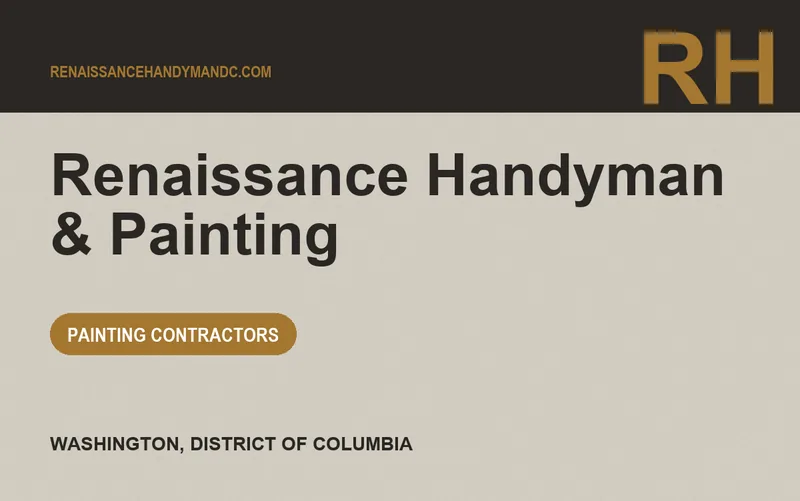 Renaissance Handyman & Painting in Washington, District of Columbia