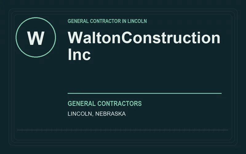 WaltonConstruction Inc in Lincoln, Nebraska