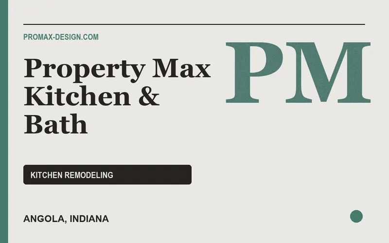 Property Max Kitchen & Bath in Angola, Indiana