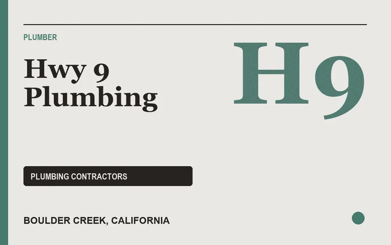 Hwy 9 Plumbing in Boulder Creek, California