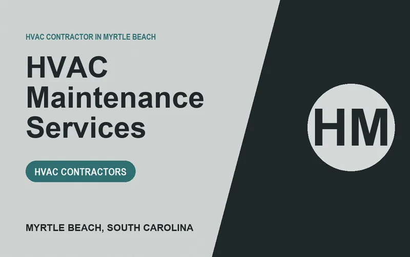 HVAC Maintenance Services in Myrtle Beach, South Carolina