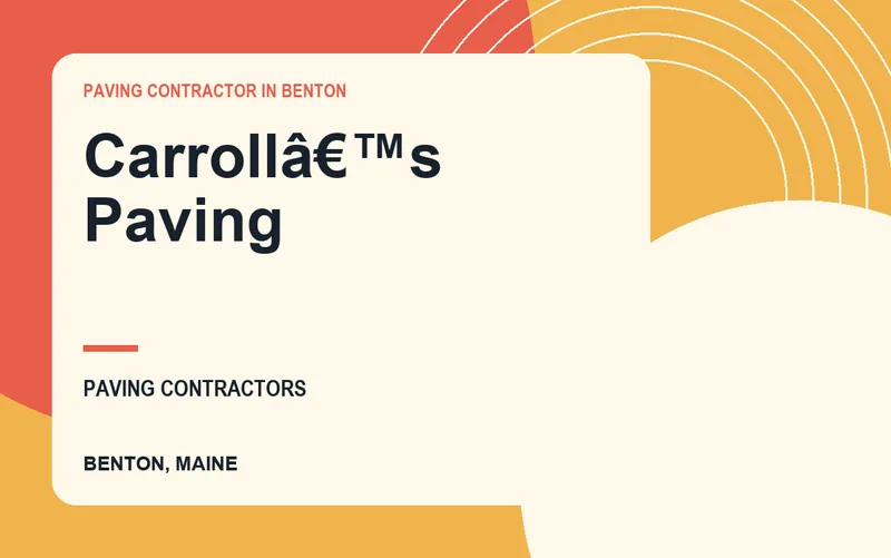 Carrollâ€™s Paving in Benton, Maine