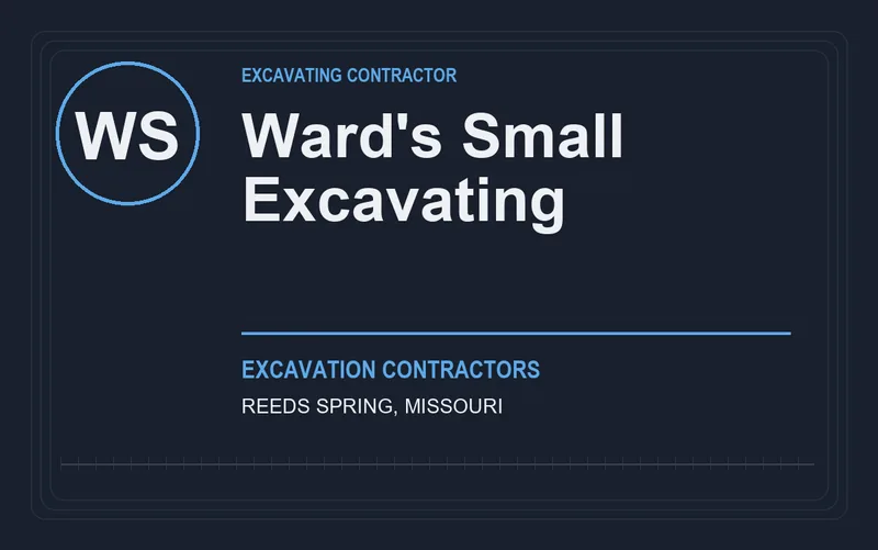 Ward's Small Excavating in Reeds Spring, Missouri