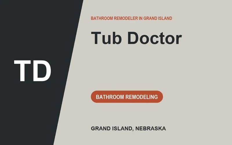 Tub Doctor in Grand Island, Nebraska