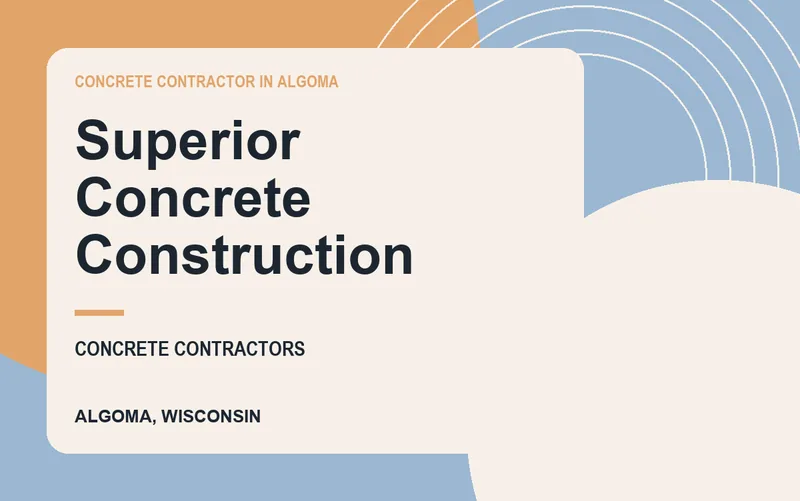 Superior Concrete Construction in Algoma, Wisconsin