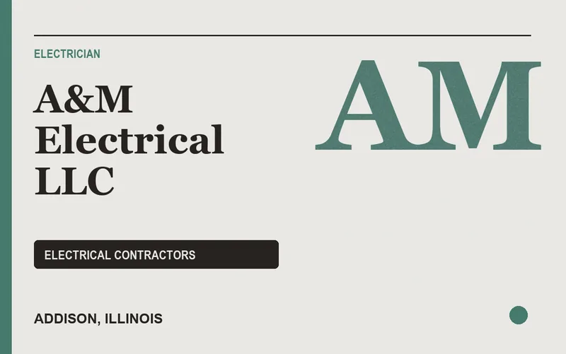 A&M ELECTRICAL LLC in Addison, Illinois