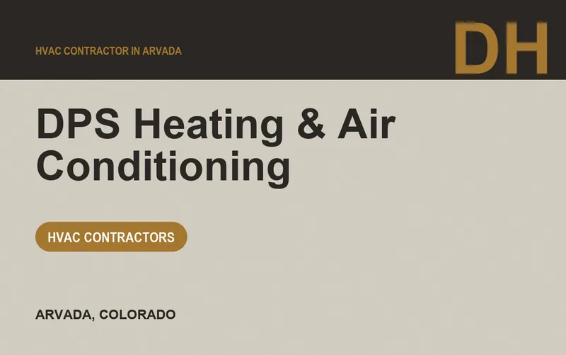 DPS Heating & Air Conditioning in Arvada, Colorado