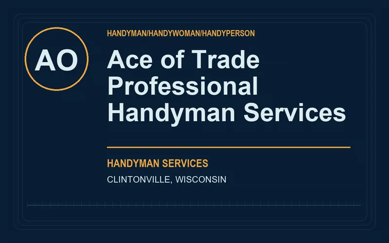 Ace of Trade Professional Handyman Services in Clintonville, Wisconsin