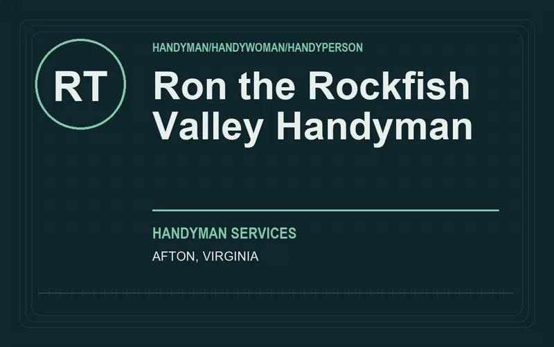 Ron the Rockfish Valley Handyman in Afton, Virginia