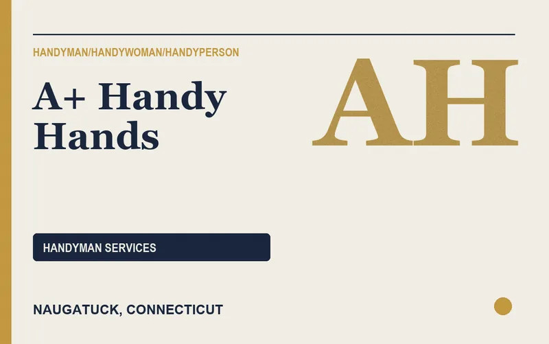 A+ Handy Hands in Naugatuck, Connecticut