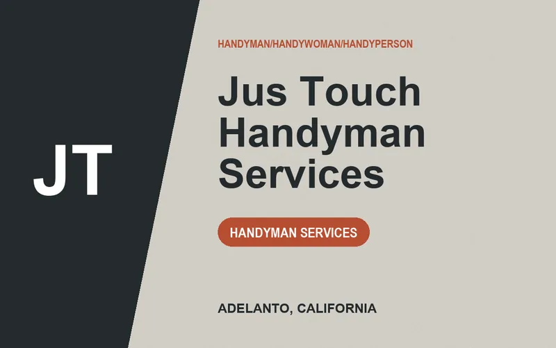 Jus Touch Handyman Services in Adelanto, California
