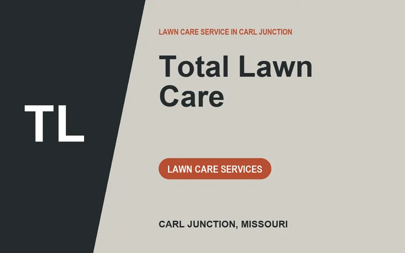 Total Lawn Care in Carl Junction, Missouri