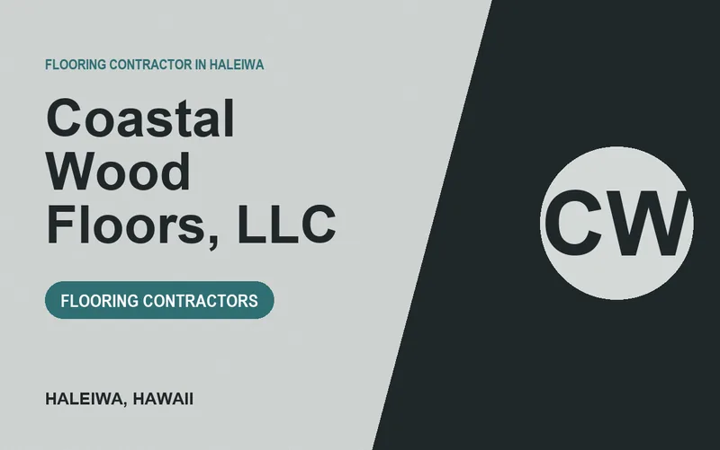 Coastal Wood Floors, LLC in Haleiwa, Hawaii