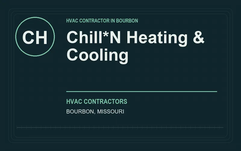 Chill*N Heating & Cooling in Bourbon, Missouri