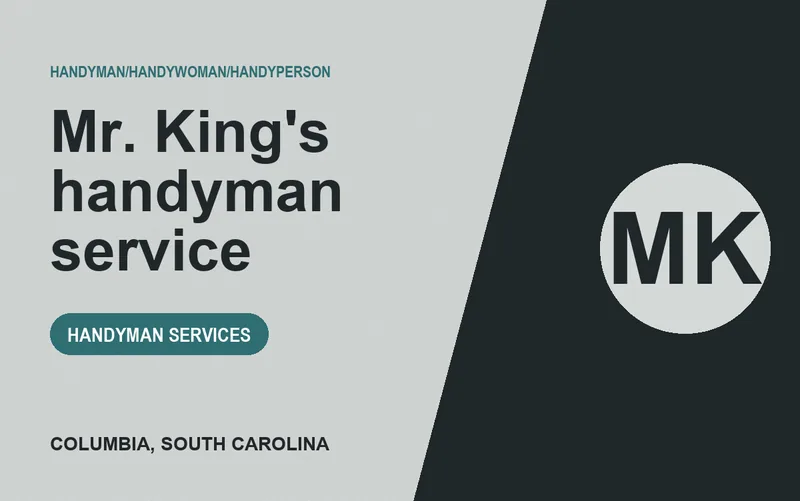 Mr. King's handyman service in Columbia, South Carolina