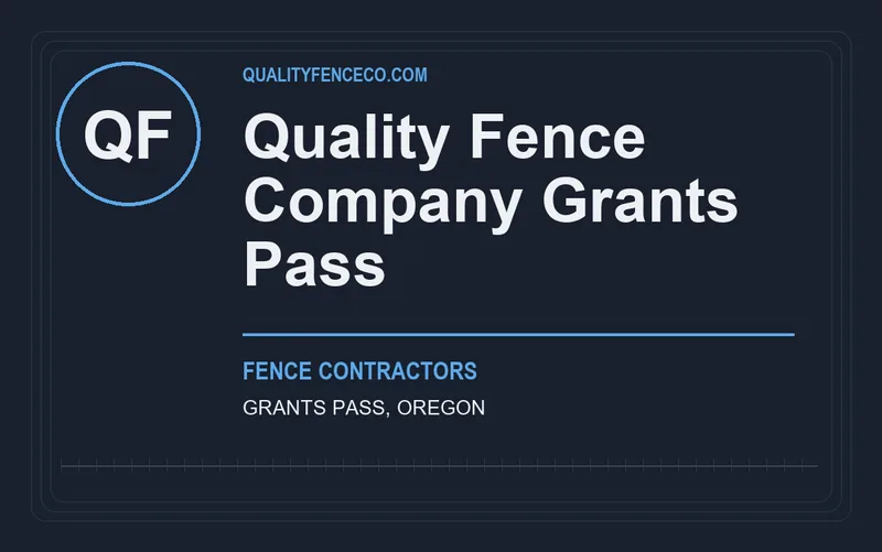Quality Fence Company Grants Pass in Grants Pass, Oregon