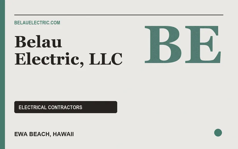 Belau Electric, LLC in Ewa Beach, Hawaii