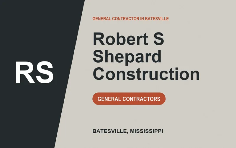 Robert S Shepard Construction in Batesville, Mississippi