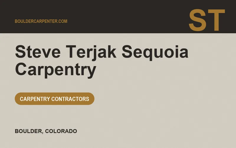 Steve Terjak Sequoia Carpentry in Boulder, Colorado