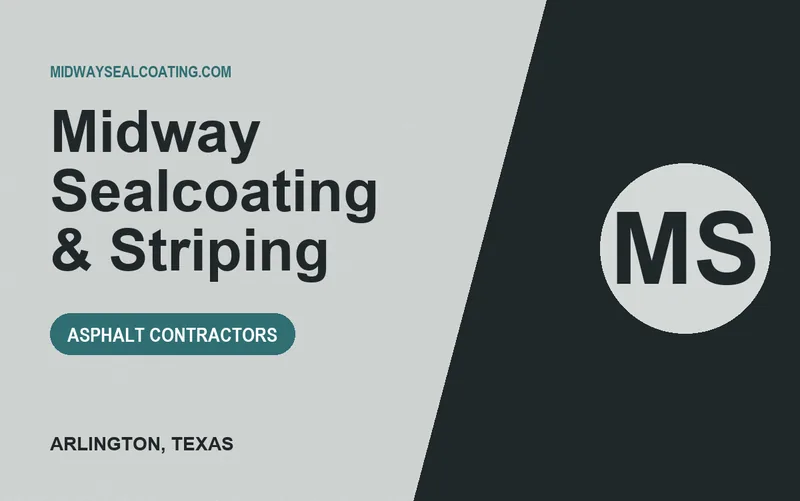 Midway Sealcoating & Striping in Arlington, Texas