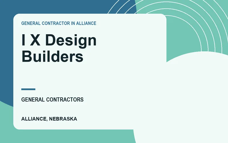 I X Design Builders in Alliance, Nebraska