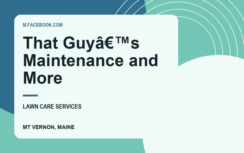 That Guyâ€™s Maintenance and More in Mt Vernon, Maine