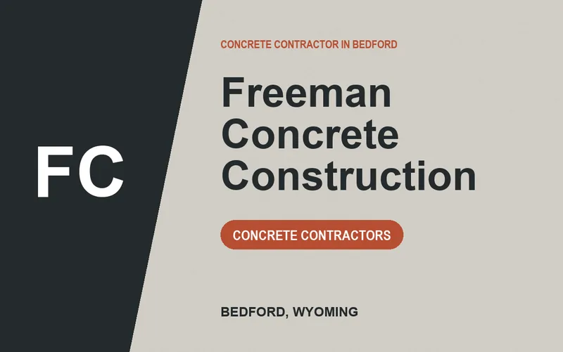 Freeman Concrete Construction in Bedford, Wyoming