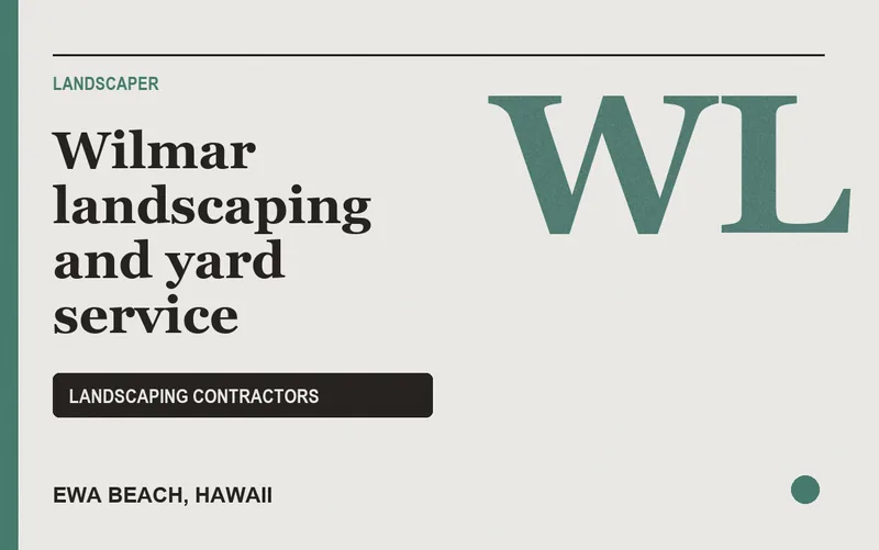 Wilmar landscaping and yard service in Ewa Beach, Hawaii