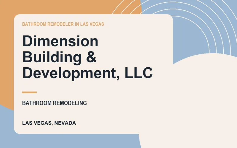 Dimension Building & Development, LLC in Las Vegas, Nevada