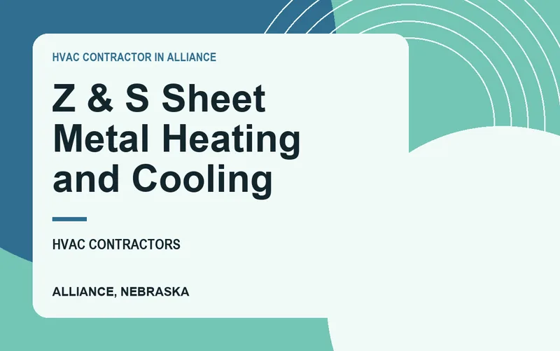 Z & S Sheet Metal Heating and Cooling in Alliance, Nebraska
