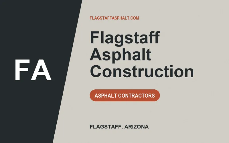 Flagstaff Asphalt Construction in Flagstaff, Arizona