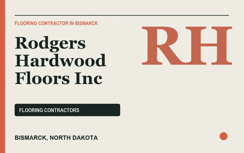 Rodgers Hardwood Floors Inc in Bismarck, North Dakota