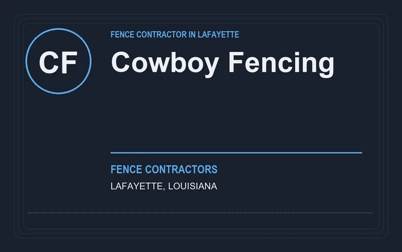 Cowboy Fencing in Lafayette, Louisiana