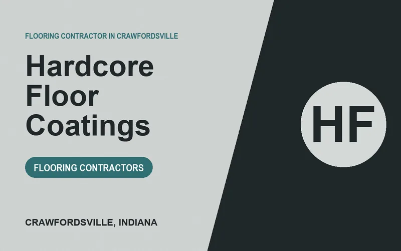 Hardcore Floor Coatings in Crawfordsville, Indiana