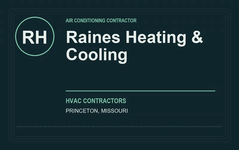 Raines Heating & Cooling in Princeton, Missouri