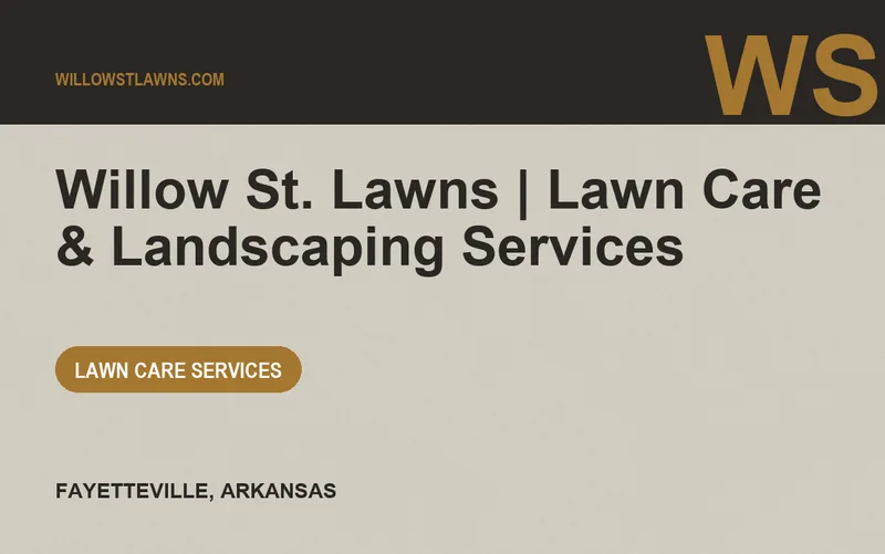 Willow St. Lawns | Lawn Care & Landscaping Services in Fayetteville, Arkansas