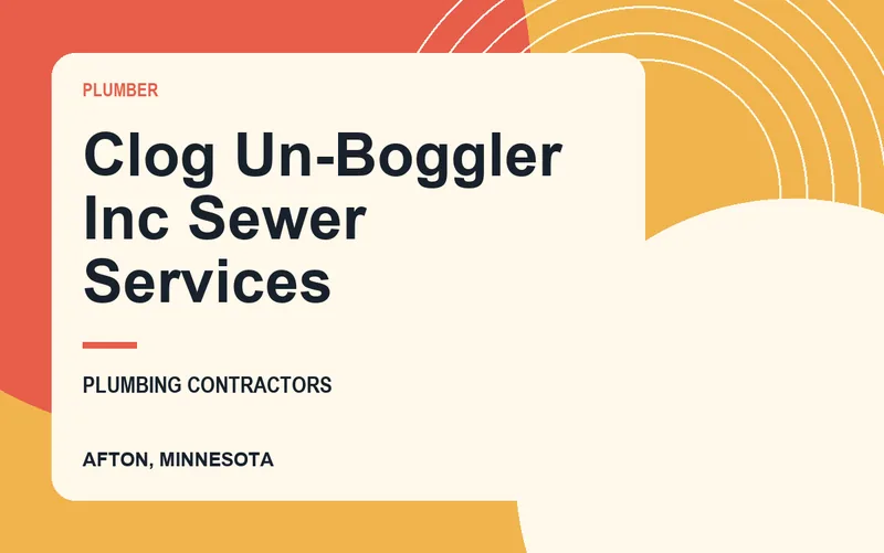 Clog Un-Boggler Inc Sewer Services in Afton, Minnesota