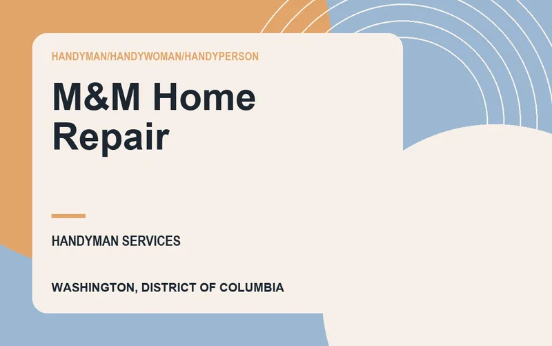 M&M Home Repair in Washington, District of Columbia