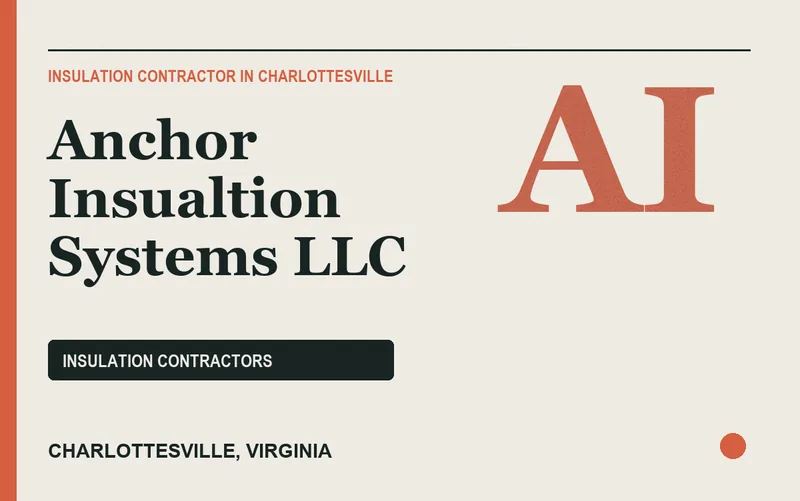 Anchor Insualtion Systems Llc in Charlottesville, Virginia