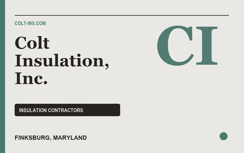 Colt Insulation, Inc. in Finksburg, Maryland