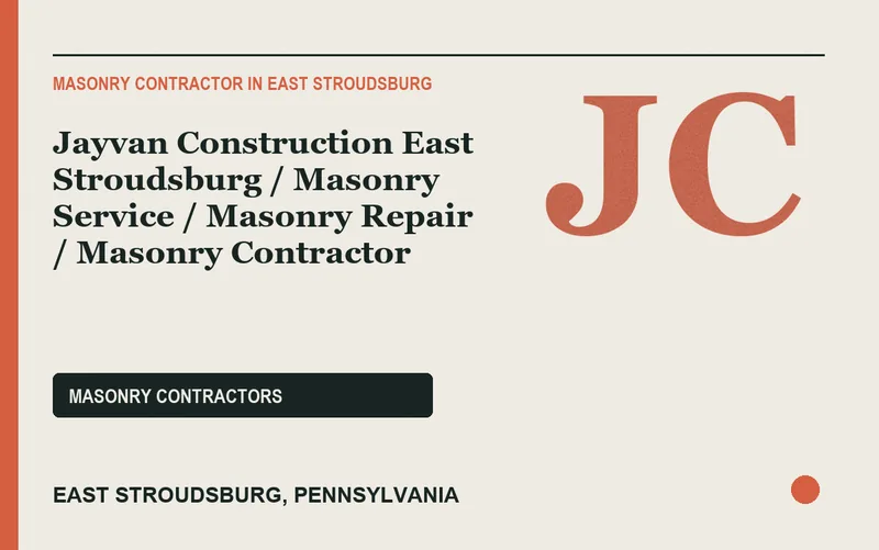 Jayvan Construction East Stroudsburg / Masonry Service / Masonry Repair / Masonry Contractor in East Stroudsburg, Pennsylvania