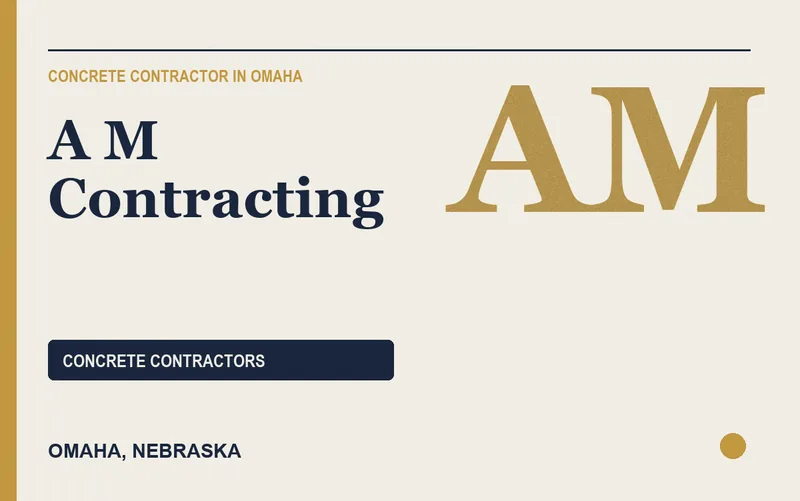 A M Contracting in Omaha, Nebraska
