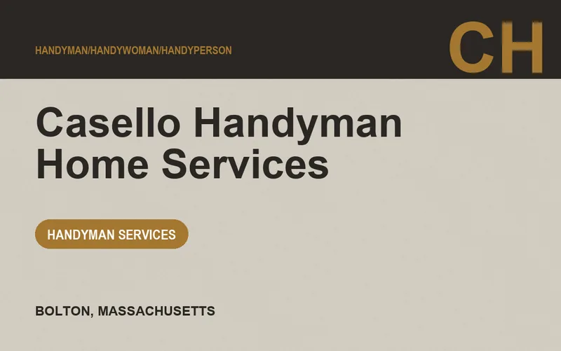 Casello Handyman Home Services in Bolton, Massachusetts