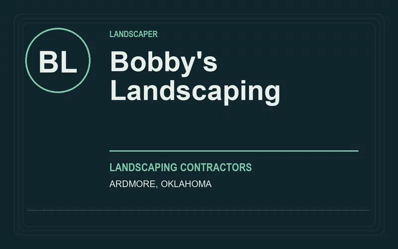 Bobby's Landscaping in Ardmore, Oklahoma